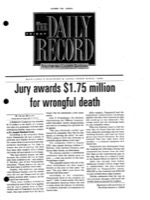 “Jury Awards $1.75 Million For Wrongful Death,” The Daily Record